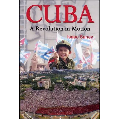 Cuba: A Revolution in Motion