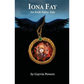 Iona Fay: An Irish Fairy Tale