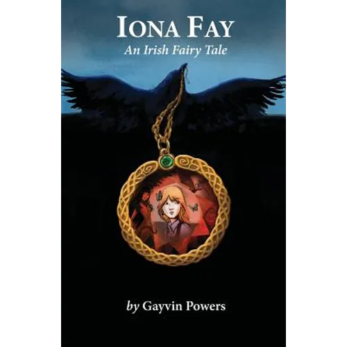 Iona Fay: An Irish Fairy Tale