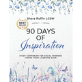 90 Days of Inspiration: Study Companion for Social Workers Taking Their Licensing Exams