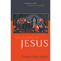 Encounters with Jesus: Studies in the Gospel of John