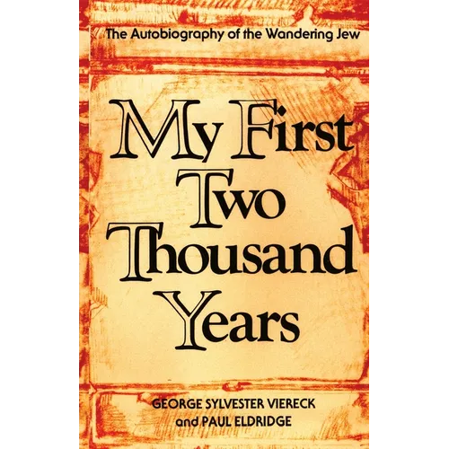 My First Two Thousand Years: The Autobiography of the Wandering Jew