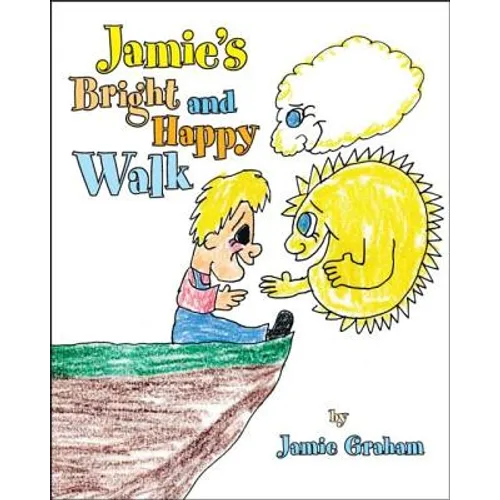 Jamie's Bright and Happy Walk