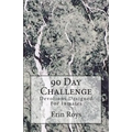 90 Day Challenge: Devotions Designed For Inmates