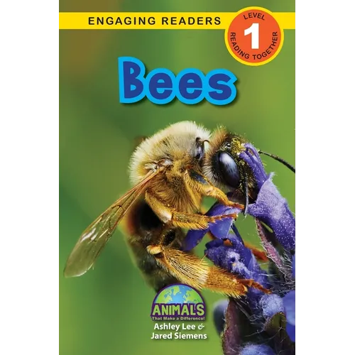 Bees: Animals That Make a Difference! (Engaging Readers, Level 1)