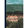 Italian Villas and Their Gardens
