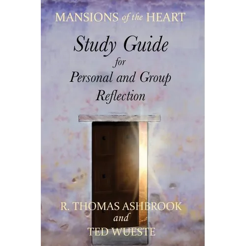 Mansions of the Heart Study Guide
