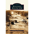 Building Route 128