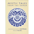 Mystic Tales from the Zohar
