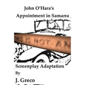 John O'Hara's Appointment in Samarra: Screenplay Adaptation