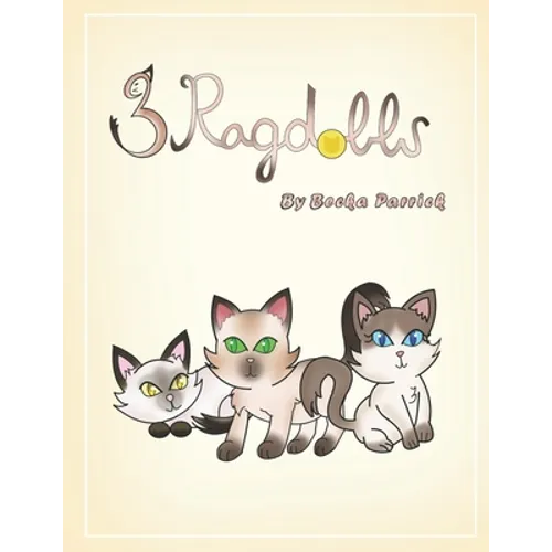 3 Ragdolls