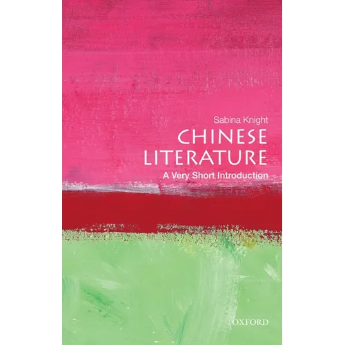 Chinese Literature: A Very Short Introduction