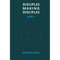 Disciples Making Disciples - Level 1