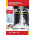 Hemophilia: The Royal Disease