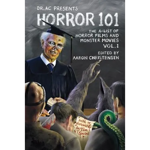Horror 101: The A-List of Horror Films and Monster Movies