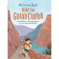 Alice and Jack Hike the Grand Canyon