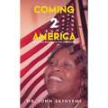 Coming 2 America: This is a Story about a Fifteen-Year-Old African Girl