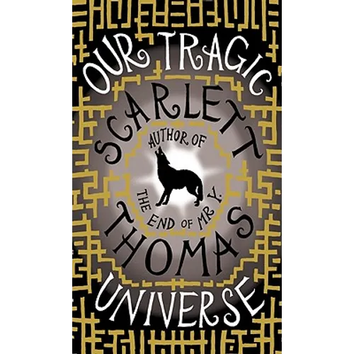 Our Tragic Universe