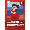 The Queen That Did Not Wait: Level 2e (Ai/Ee)