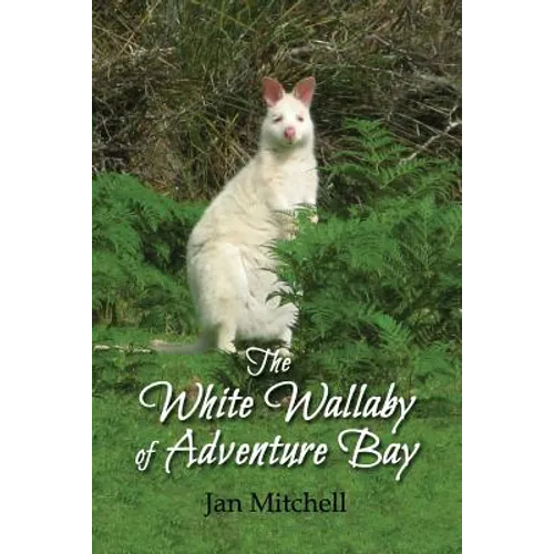 The White Wallaby of Adventure Bay