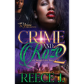 Crime And Roźe 2: A Chicago Love Story
