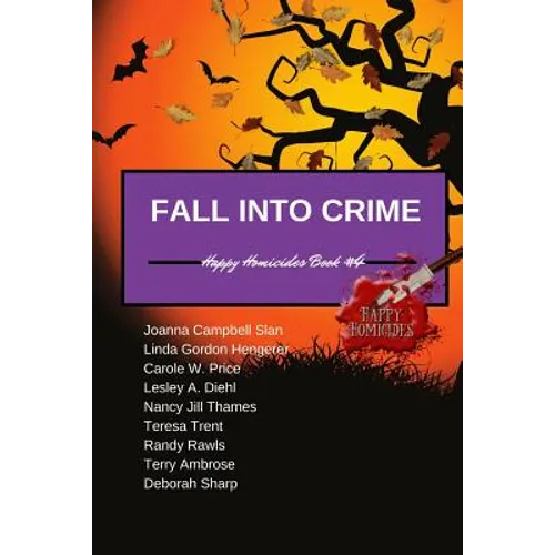 Fall Into Crime: Happy Homicides Book #4