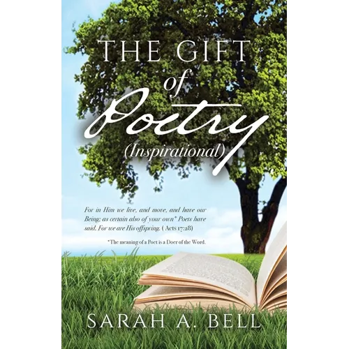 The Gift of Poetry: Inspirational