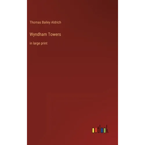 Wyndham Towers: in large print