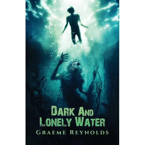 Dark and Lonely Water