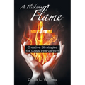 A Flickering Flame: Creative Strategies for Crisis Intervention