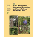 A Tale of Two Cedars: International Symposium on Western Redcedar and Yellow- Cedar