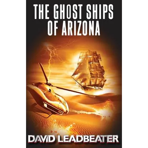 The Ghost Ships of Arizona