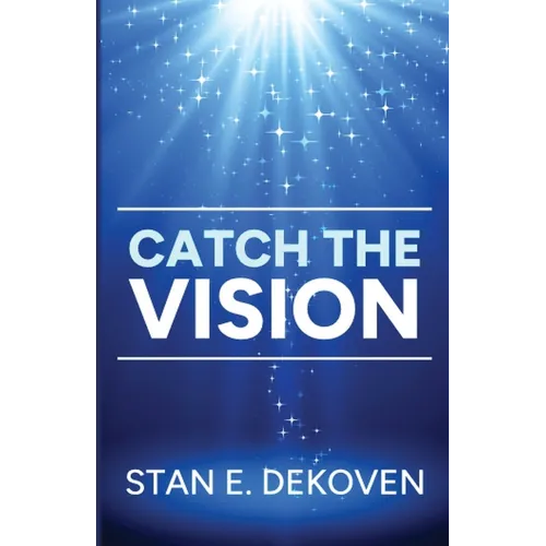 Catch the Vision