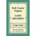 York County, Virginia Land Records, 1729-1763