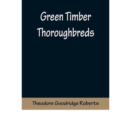 Green Timber Thoroughbreds