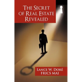 The Secret of Real Estate Revealed