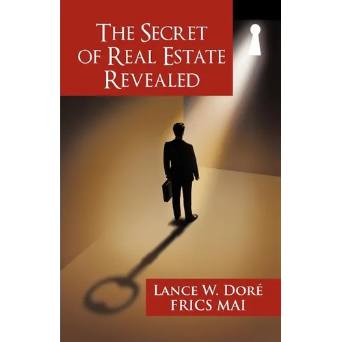 The Secret of Real Estate Revealed