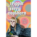 Trippin' with Terry Southern: What I Think I Remember
