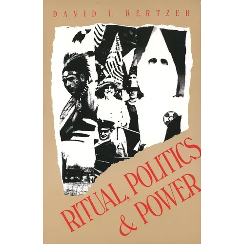 Ritual, Politics, and Power (Revised)