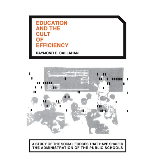 Education and the Cult of Efficiency