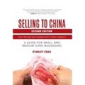 Selling to China: A Guide for Small and Medium-Sized Businesses