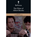 Refocus: The Films of Albert Brooks