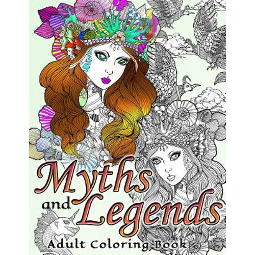 Myths and Legends Adult Coloring Book