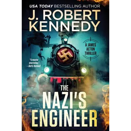 The Nazi's Engineer: A James Acton Thriller Book #20