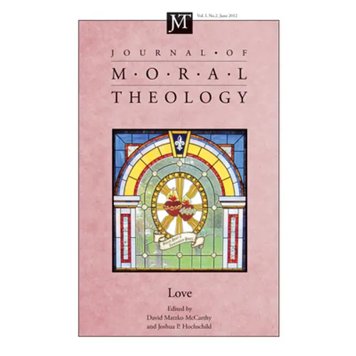 Journal of Moral Theology, Volume 1, Number 2