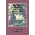 The Wyrde Garden: and other stories