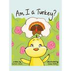 Am I a Turkey? - Hardcover