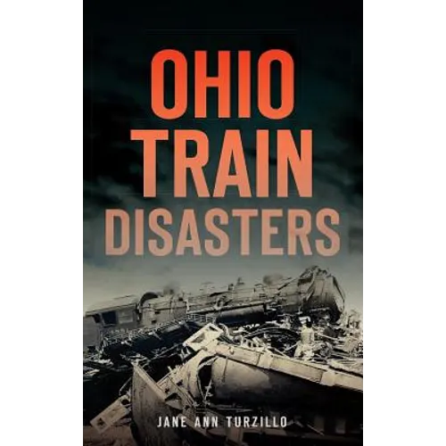 Ohio Train Disasters