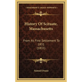 History Of Scituate, Massachusetts: From Its First Settlement To 1831 (1831)