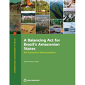 A Balancing Act for Brazil's Amazonian States: An Economic Memorandum